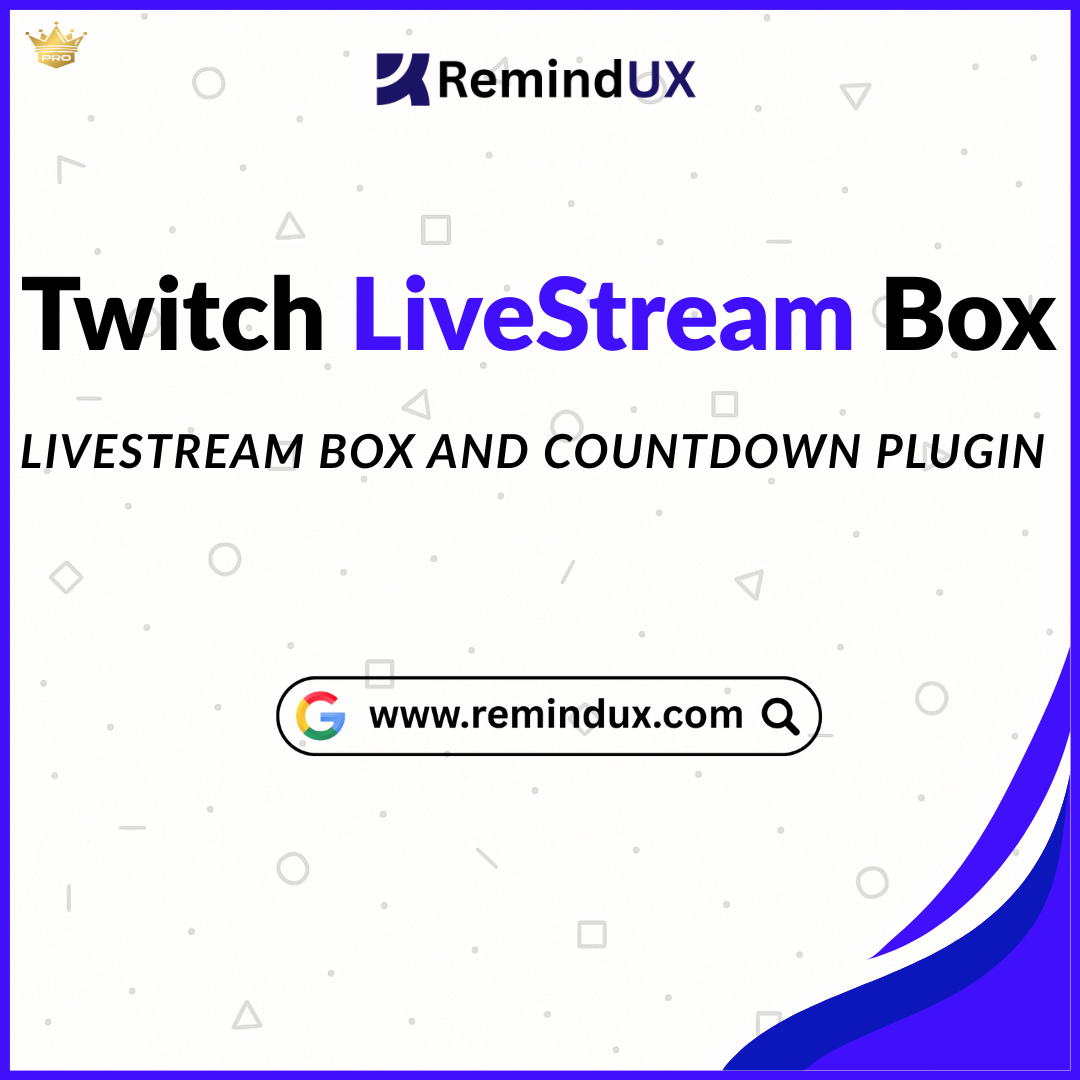 Twitch LiveStream Box and Countdown Plugin Pro Streaming Integration GPL By RemindUX